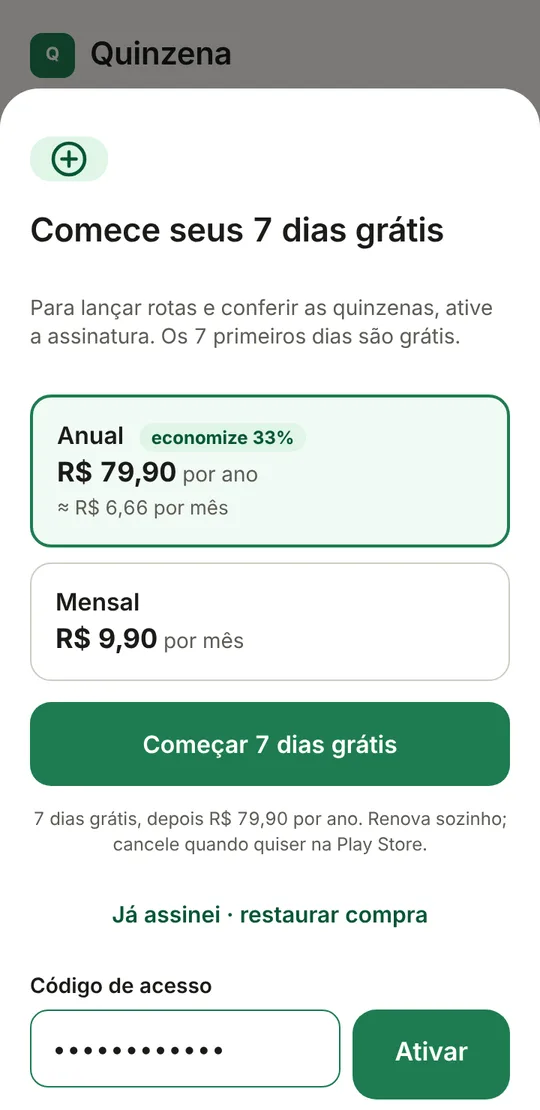 Tela da assinatura com o campo Código de acesso